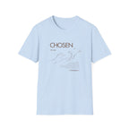 CHOSEN BY GOD T-Shirt