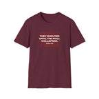 Shouted, Wall Collapsed T-Shirt