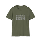 Believe, Believe, Believe T-Shirt