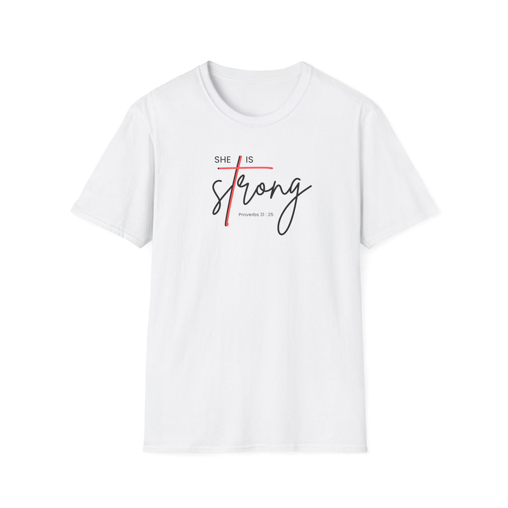 SHE IS STRONG T-Shirt