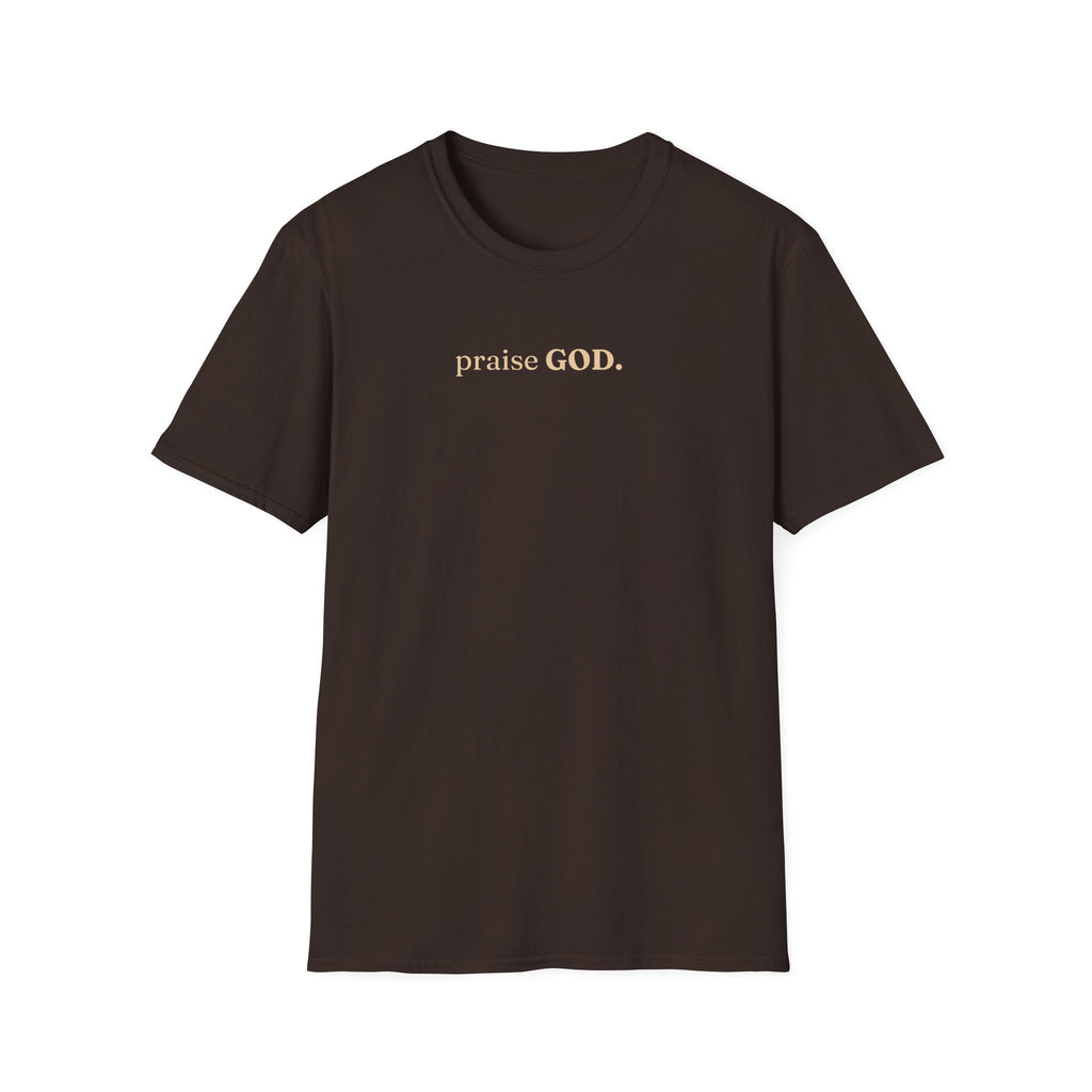 PRAISE GOD T-Shirt