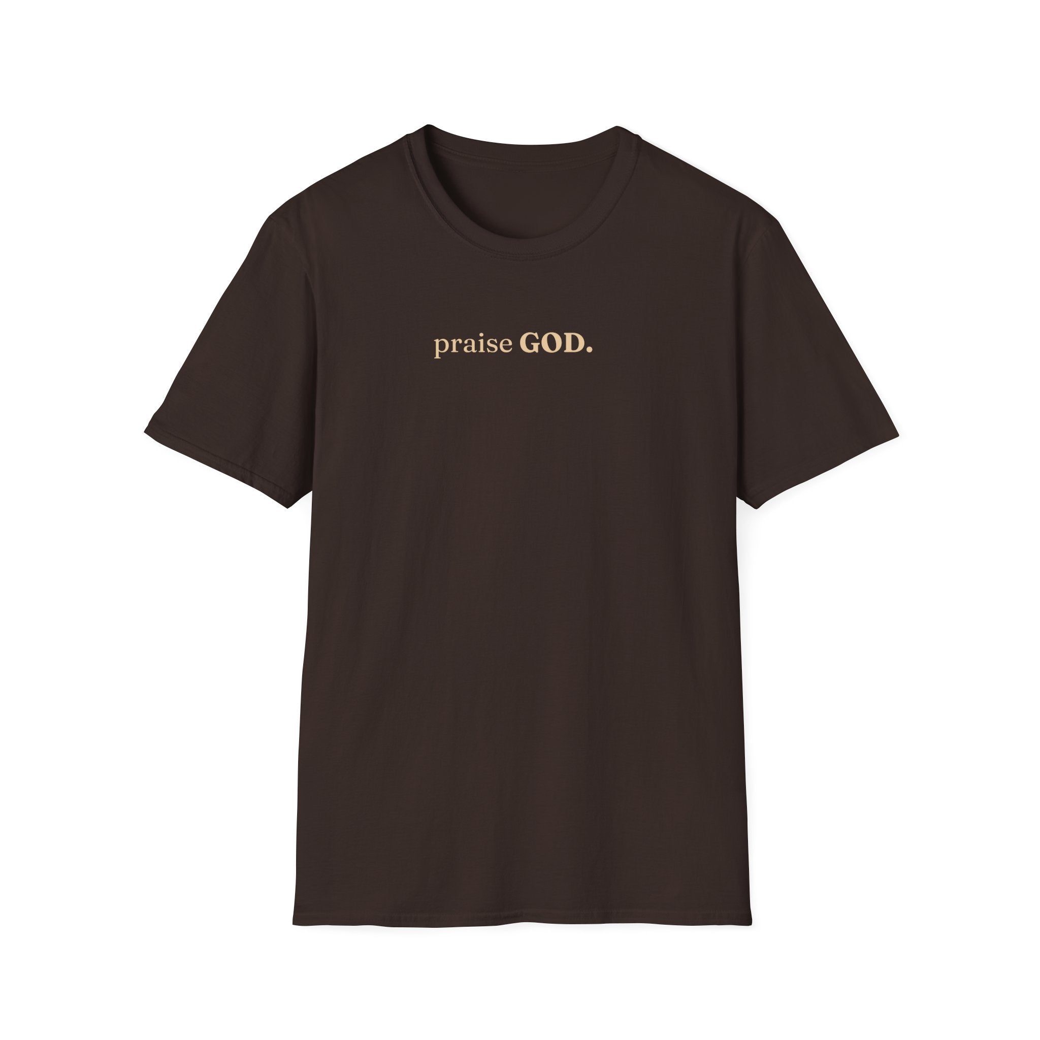 PRAISE GOD T-Shirt