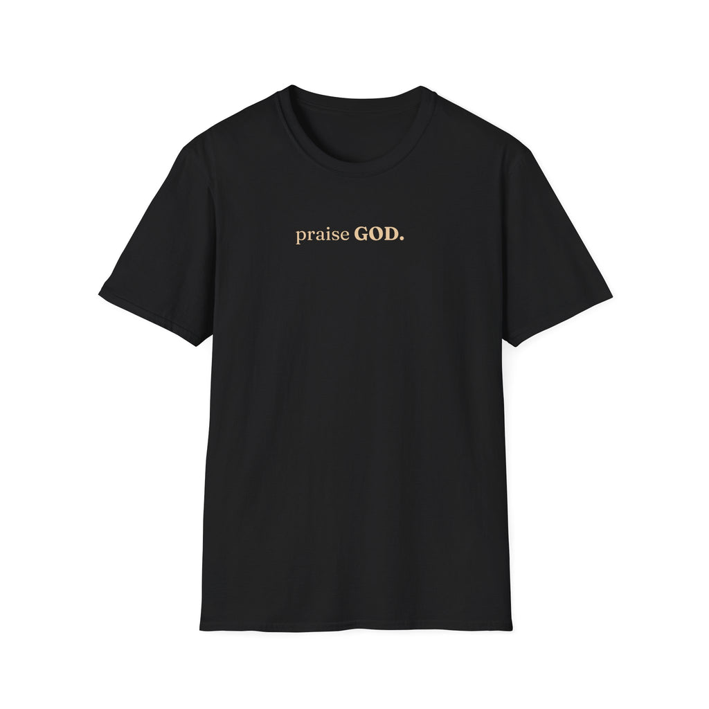 PRAISE GOD T-Shirt
