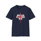 JESUS SAVED ME T-Shirt