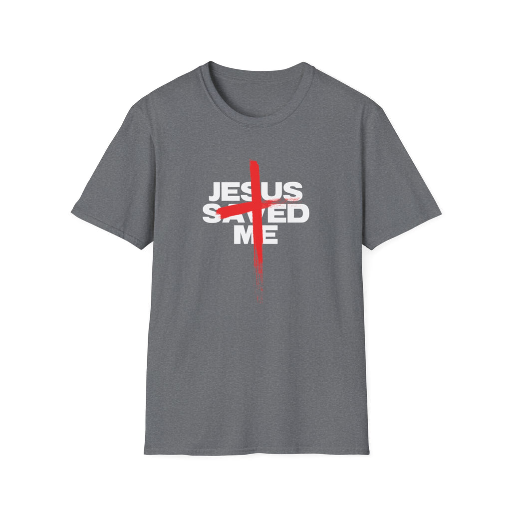 JESUS SAVED ME T-Shirt