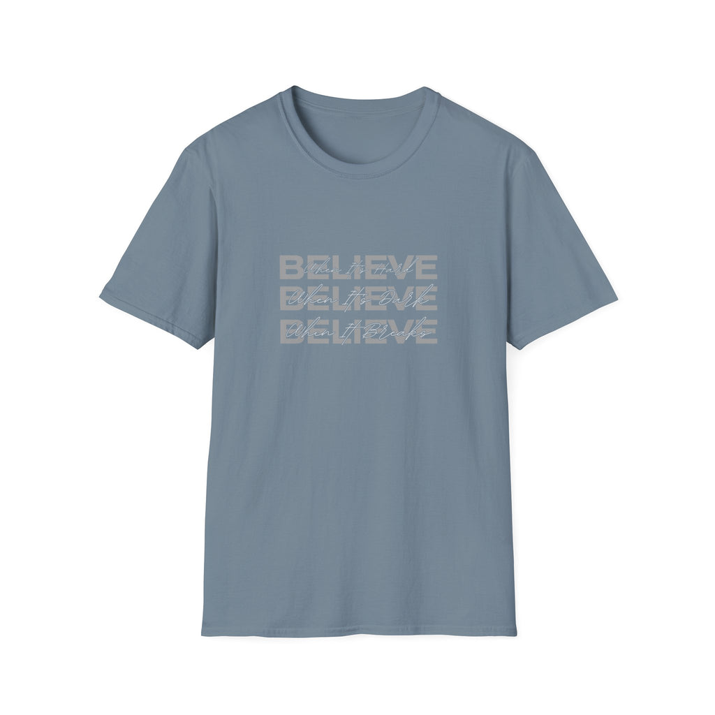 Believe, Believe, Believe T-Shirt
