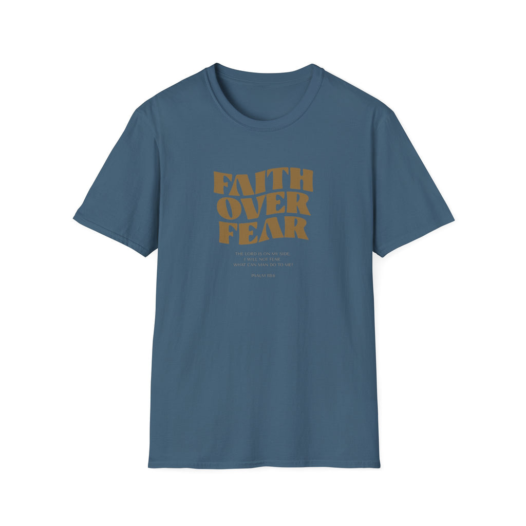 FAITH OVER FEAR T-Shirt