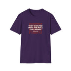 Shouted, Wall Collapsed T-Shirt