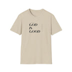 God is Good T-Shirt