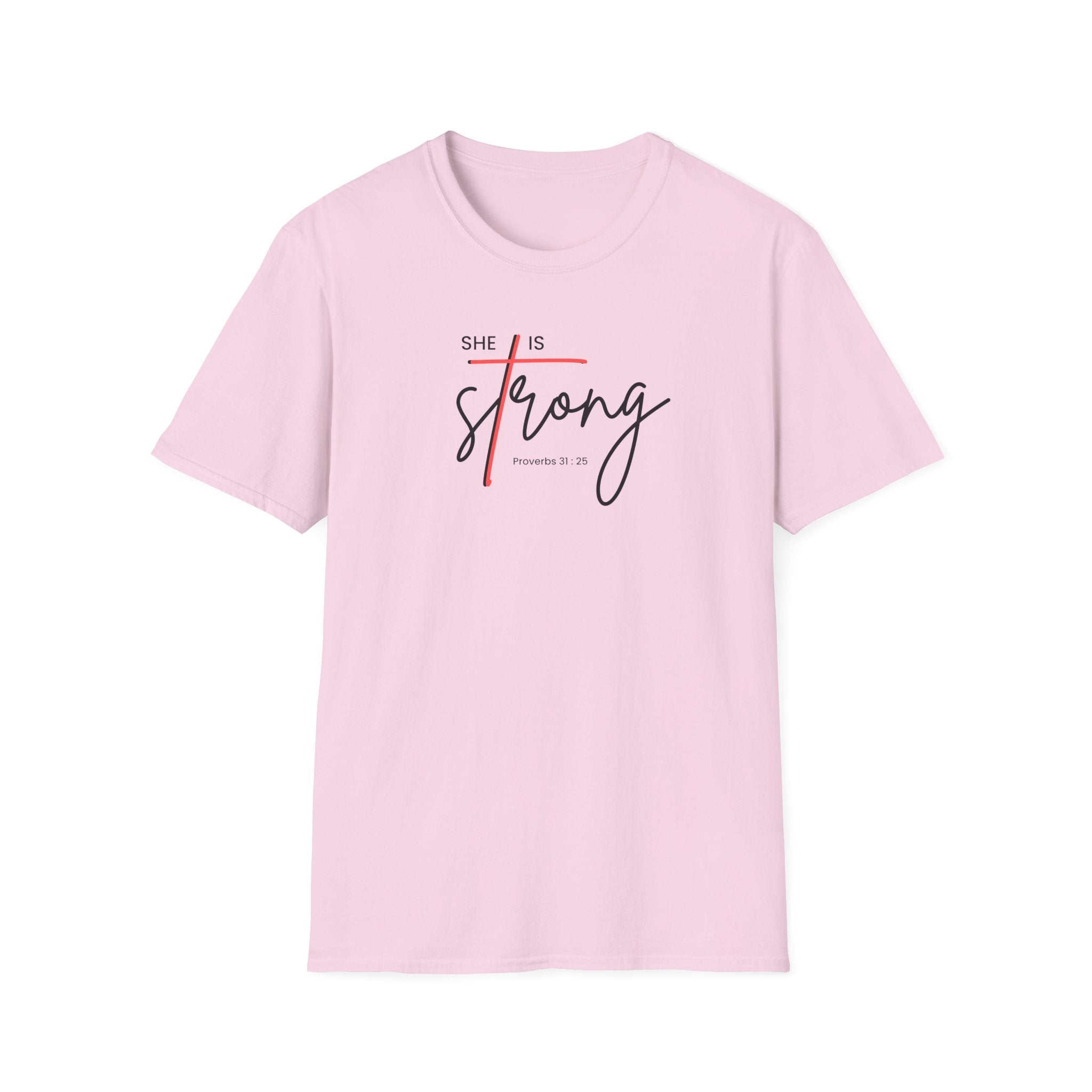 SHE IS STRONG T-Shirt