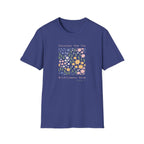 Consider How The Wildflowers Grow T-Shirt