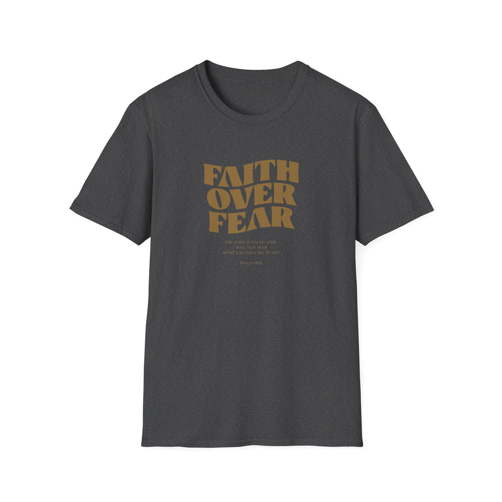 FAITH OVER FEAR T-Shirt