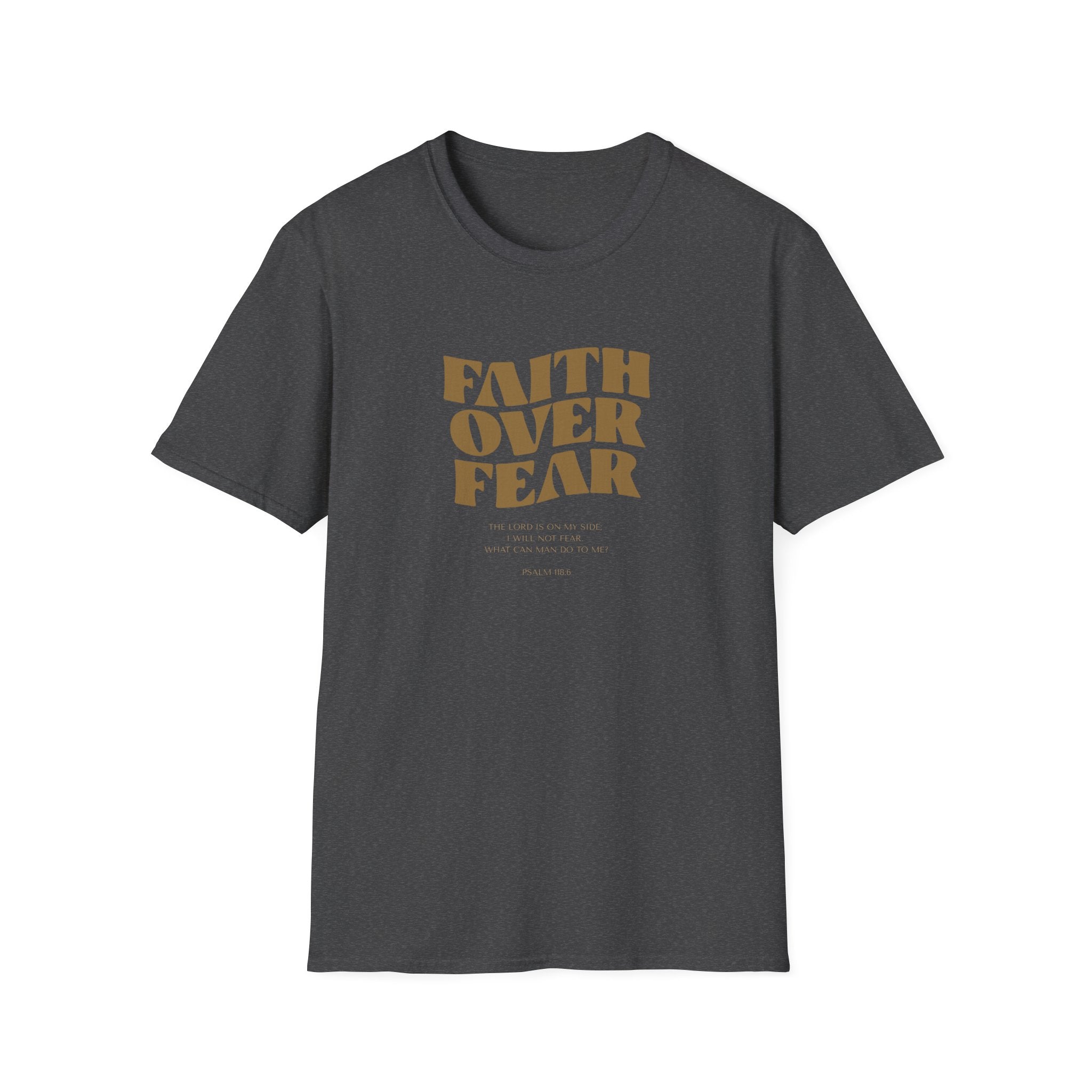 FAITH OVER FEAR T-Shirt