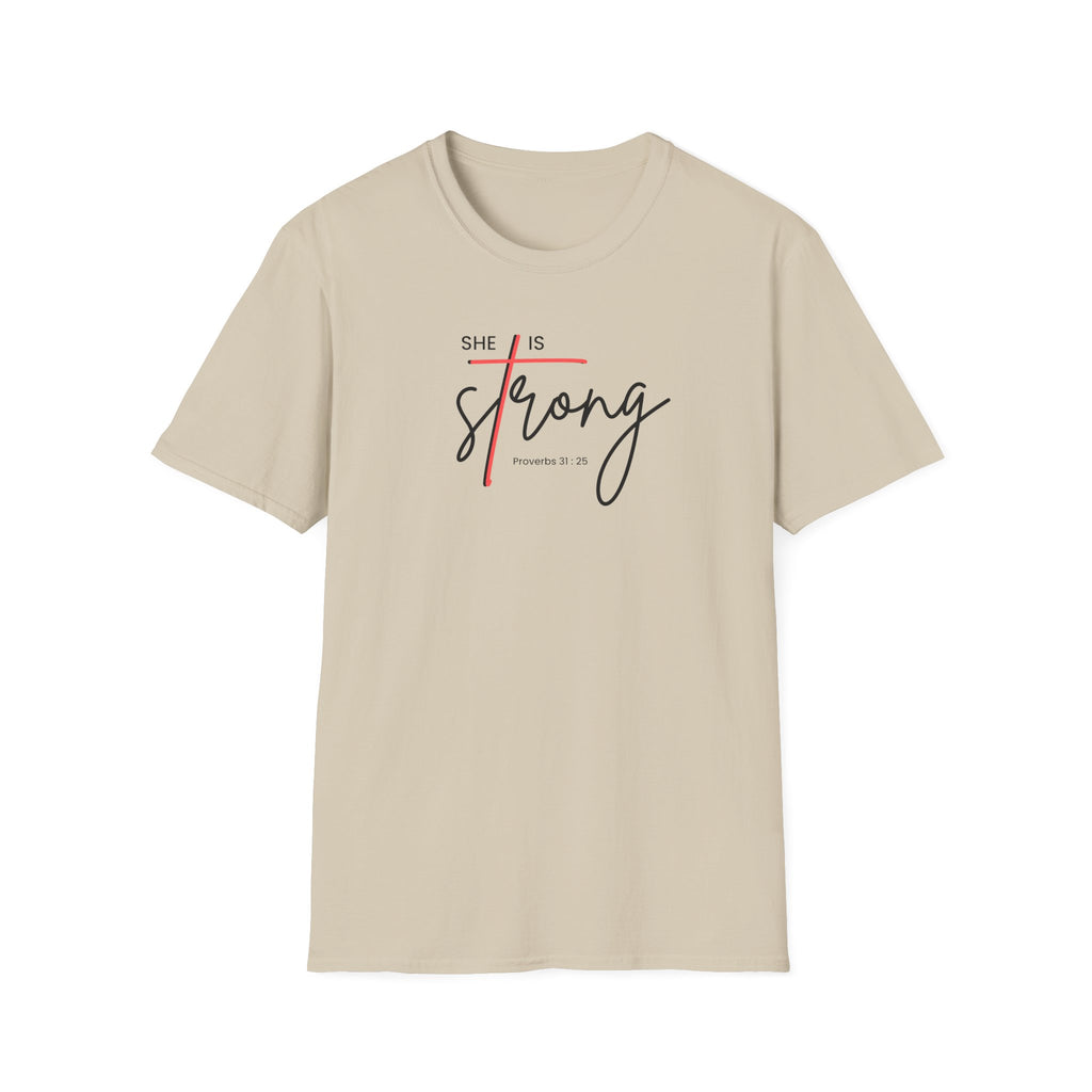 SHE IS STRONG T-Shirt