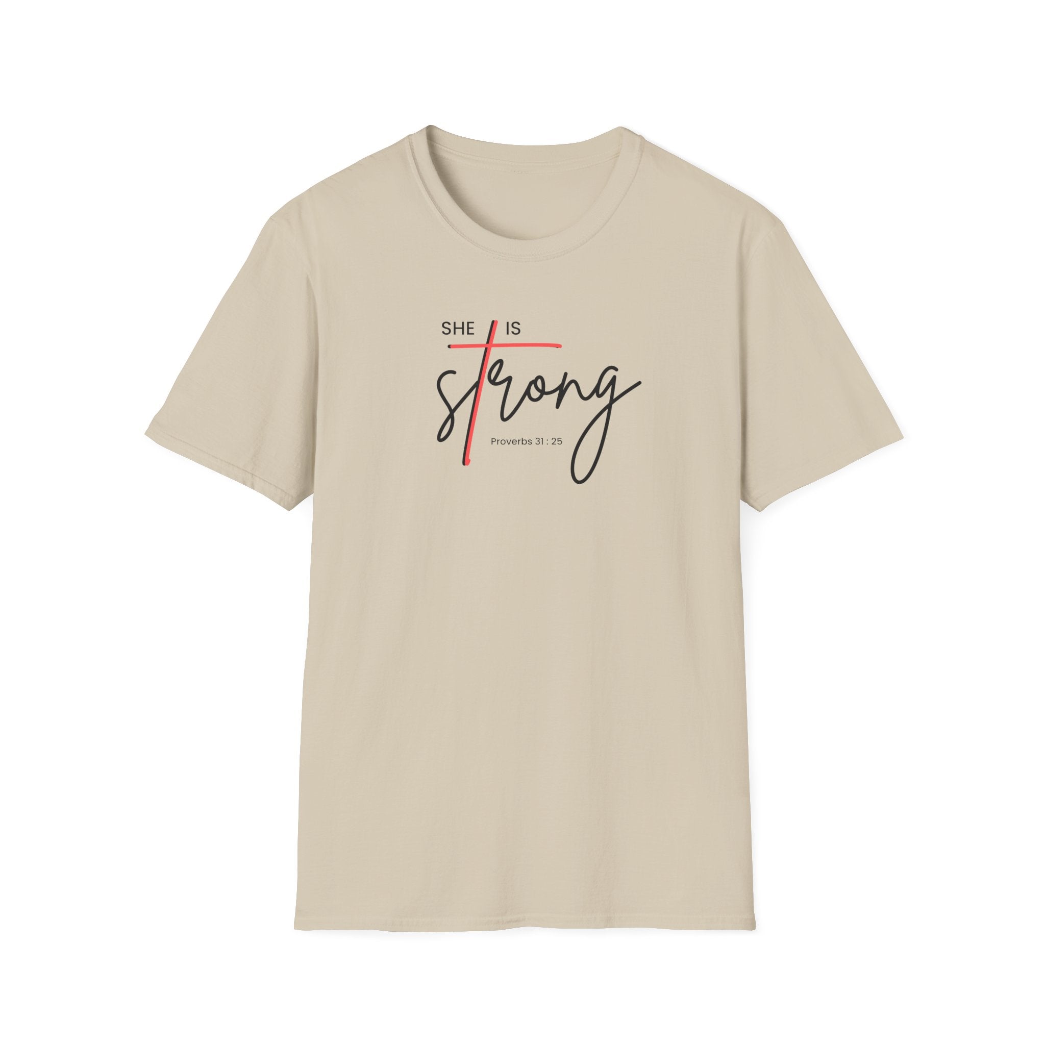SHE IS STRONG T-Shirt
