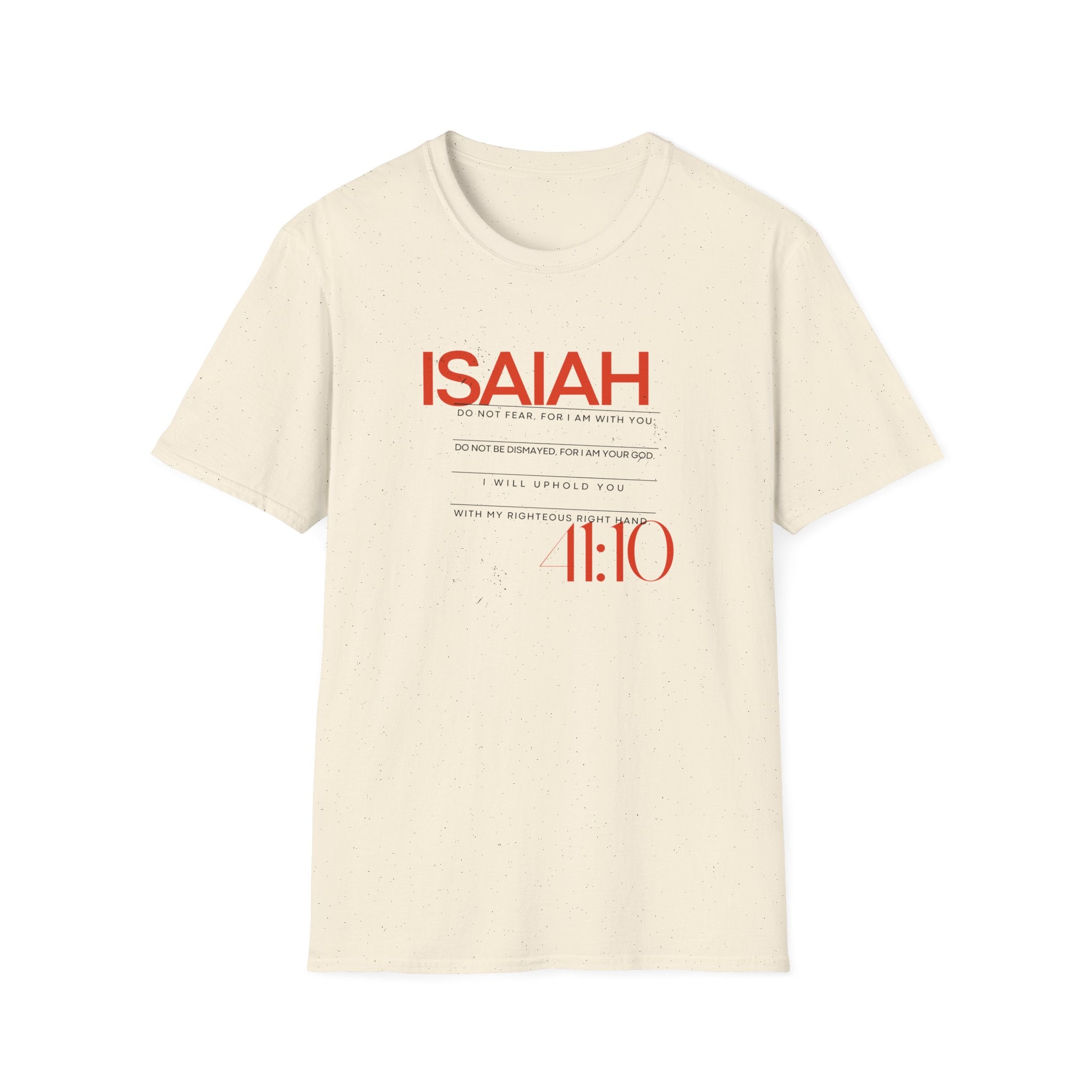 ISAIAH 41:10 T-Shirt