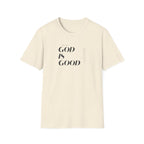 God is Good T-Shirt