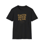 FAITH OVER FEAR T-Shirt
