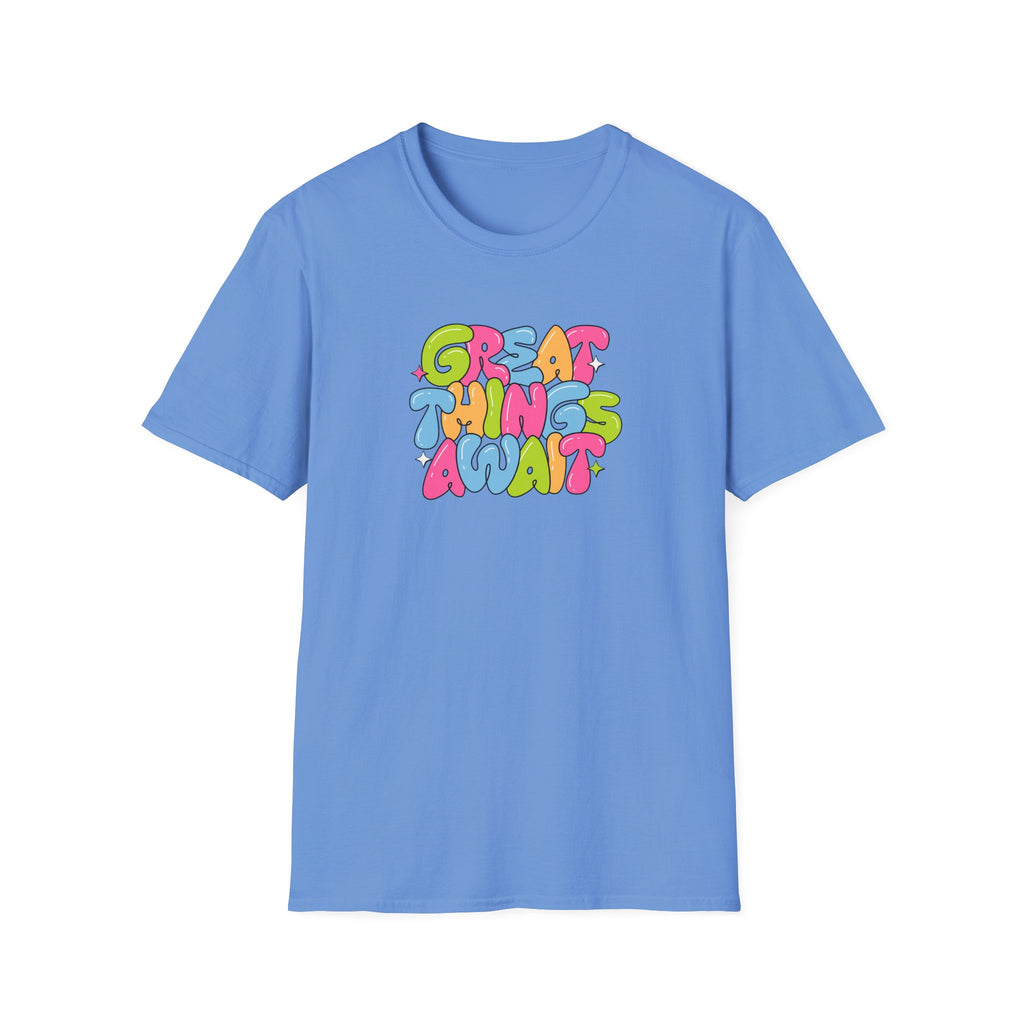 Great Things Await T-Shirt