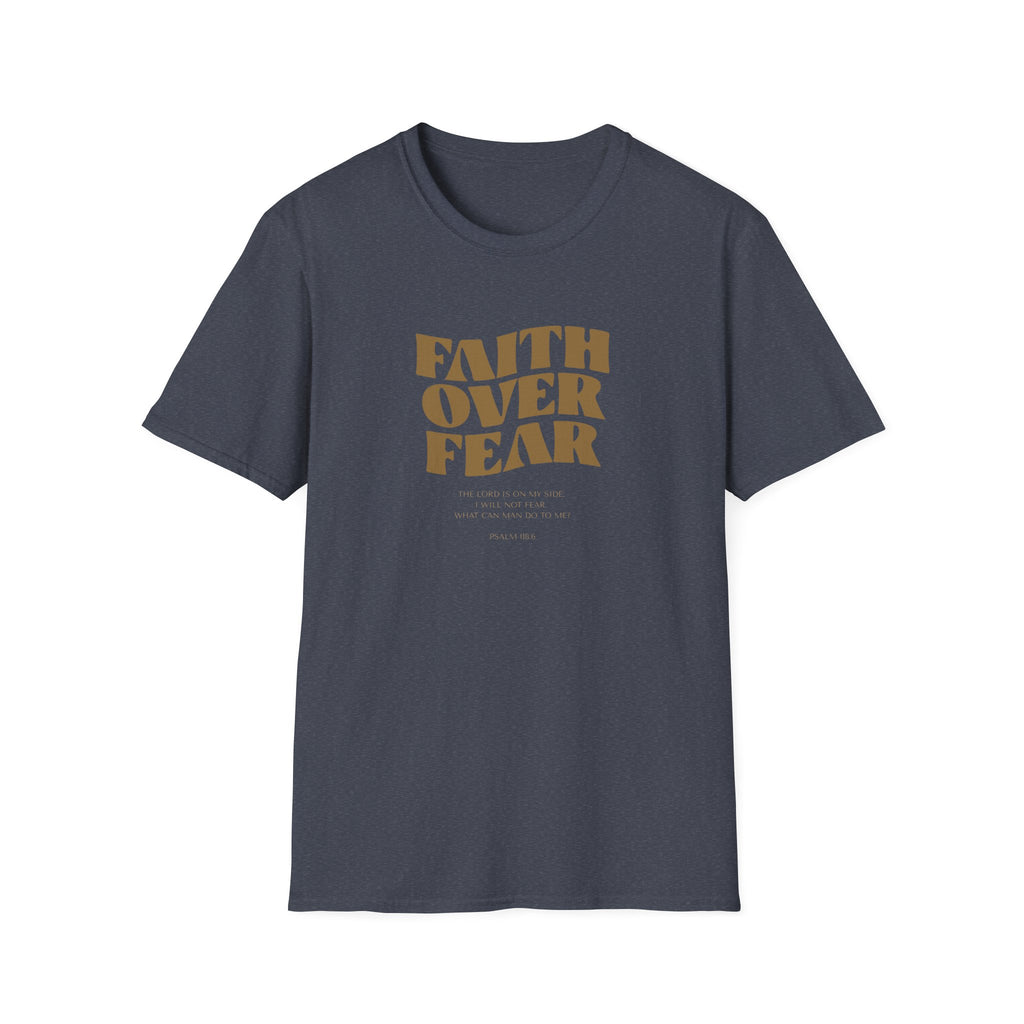 FAITH OVER FEAR T-Shirt