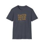 FAITH OVER FEAR T-Shirt
