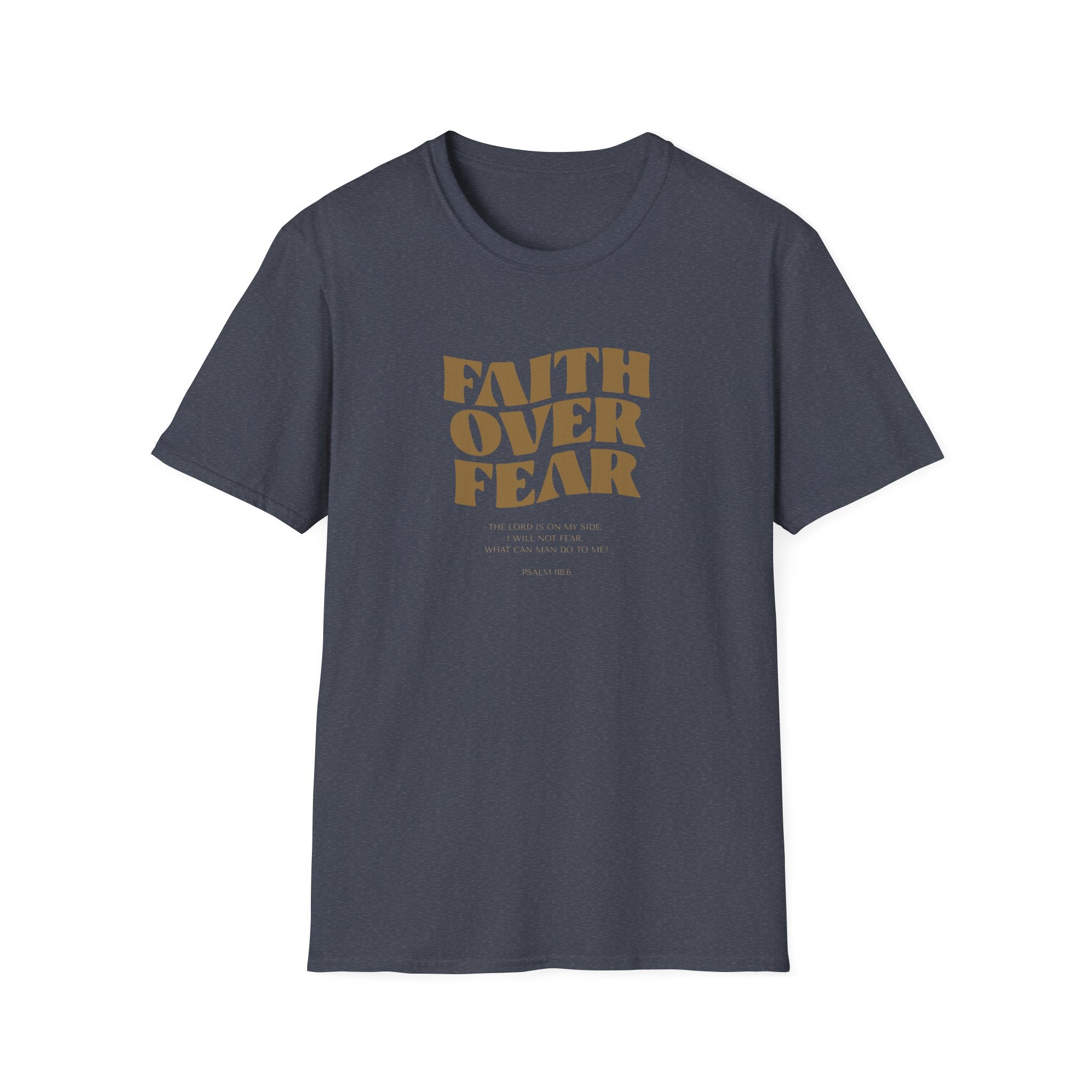 FAITH OVER FEAR T-Shirt